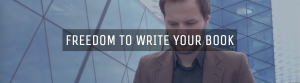 Freedom To Write Your Book