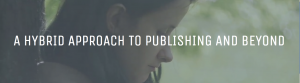 A Hybrid Approach To Publishing